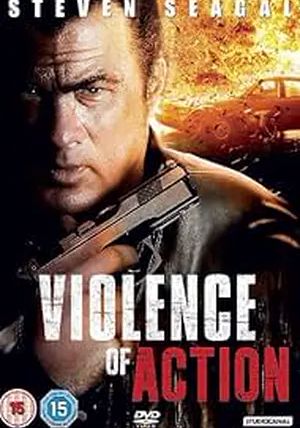 Violence of Action                ปฏิบัติการโจรกรรมเดือด                2012