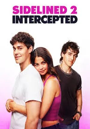 Sidelined 2 Intercepted                                2025