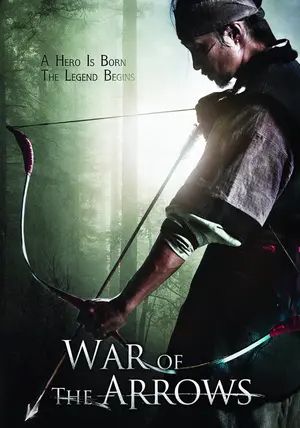 War of The Arrows.                สงครามธนูพิฆาต                2011
